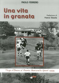 Una vita in granata
