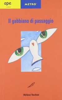 Il gabbiano di passaggio