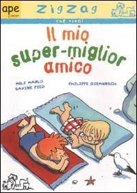 Il mio super-miglior amico