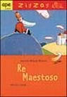 Re maestoso