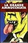La grande ammucchiata La grande ammucchiata