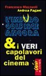 L'impuro colpisce ancora & i veri capolavori del cinema L'impuro colpisce ancora & i veri capolavori del cinema