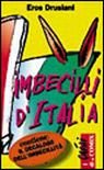 Imbecilli d'Italia Imbecilli d'Italia