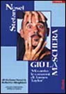 Giù la maschera Giù la maschera