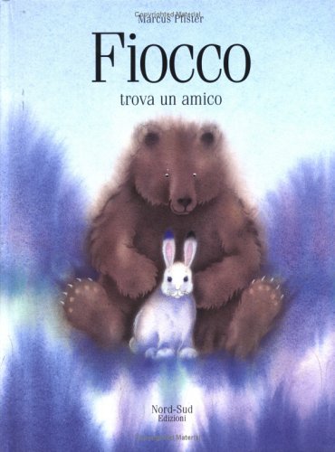 Fiocco trova un amico Fiocco trova un amico