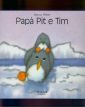 Papà Pit e Tim. Papà Pit e Tim.