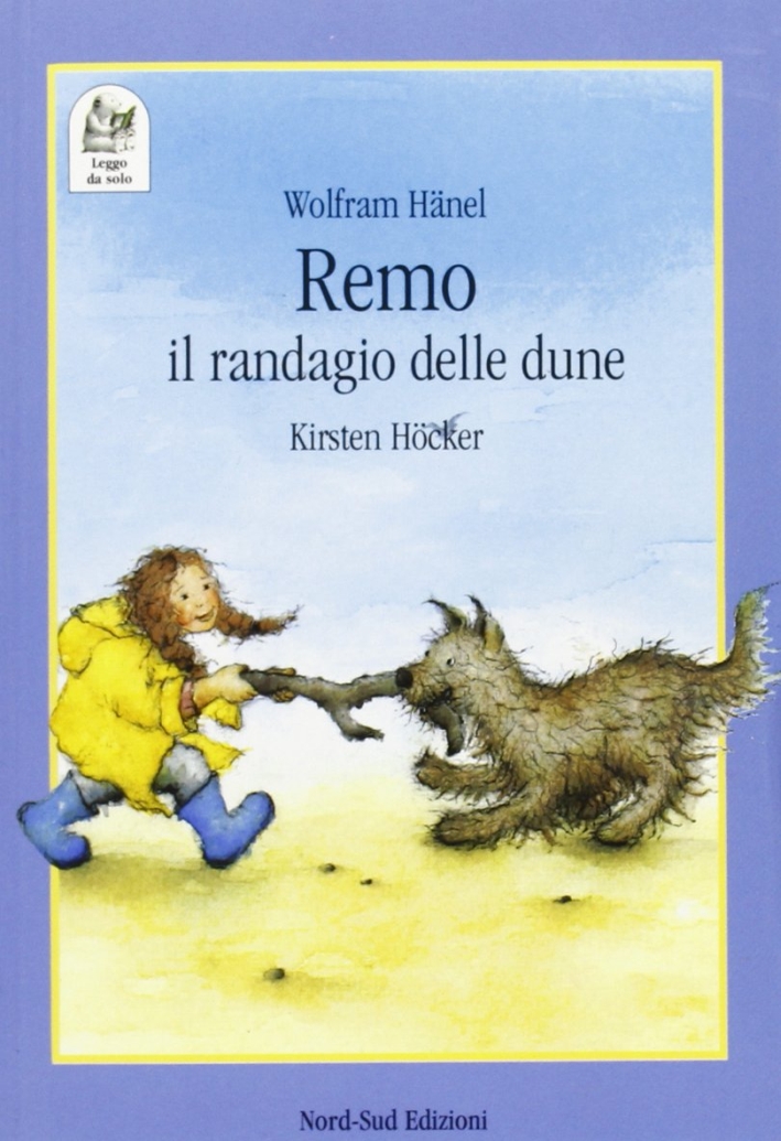 Remo, il randagio delle dune. Remo, il randagio delle dune.