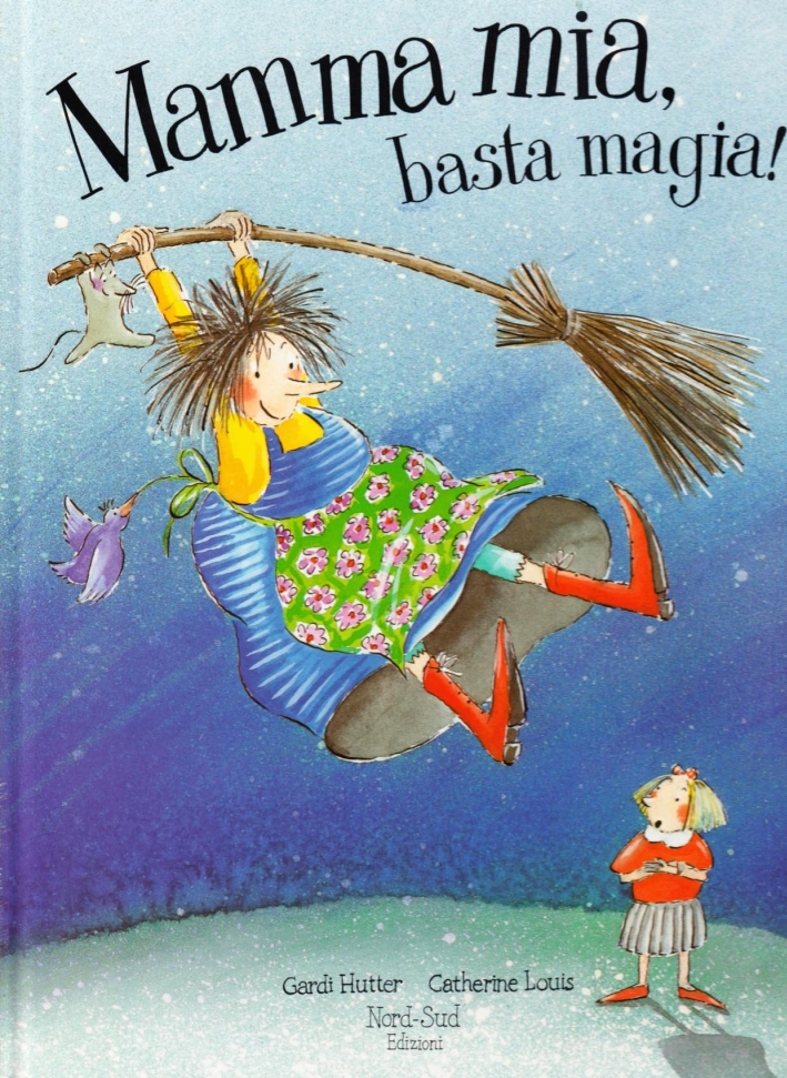 Mamma Mia, Basta Magia! Mamma Mia, Basta Magia!