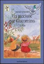 Un piccione per Giacomino. Un piccione per Giacomino.