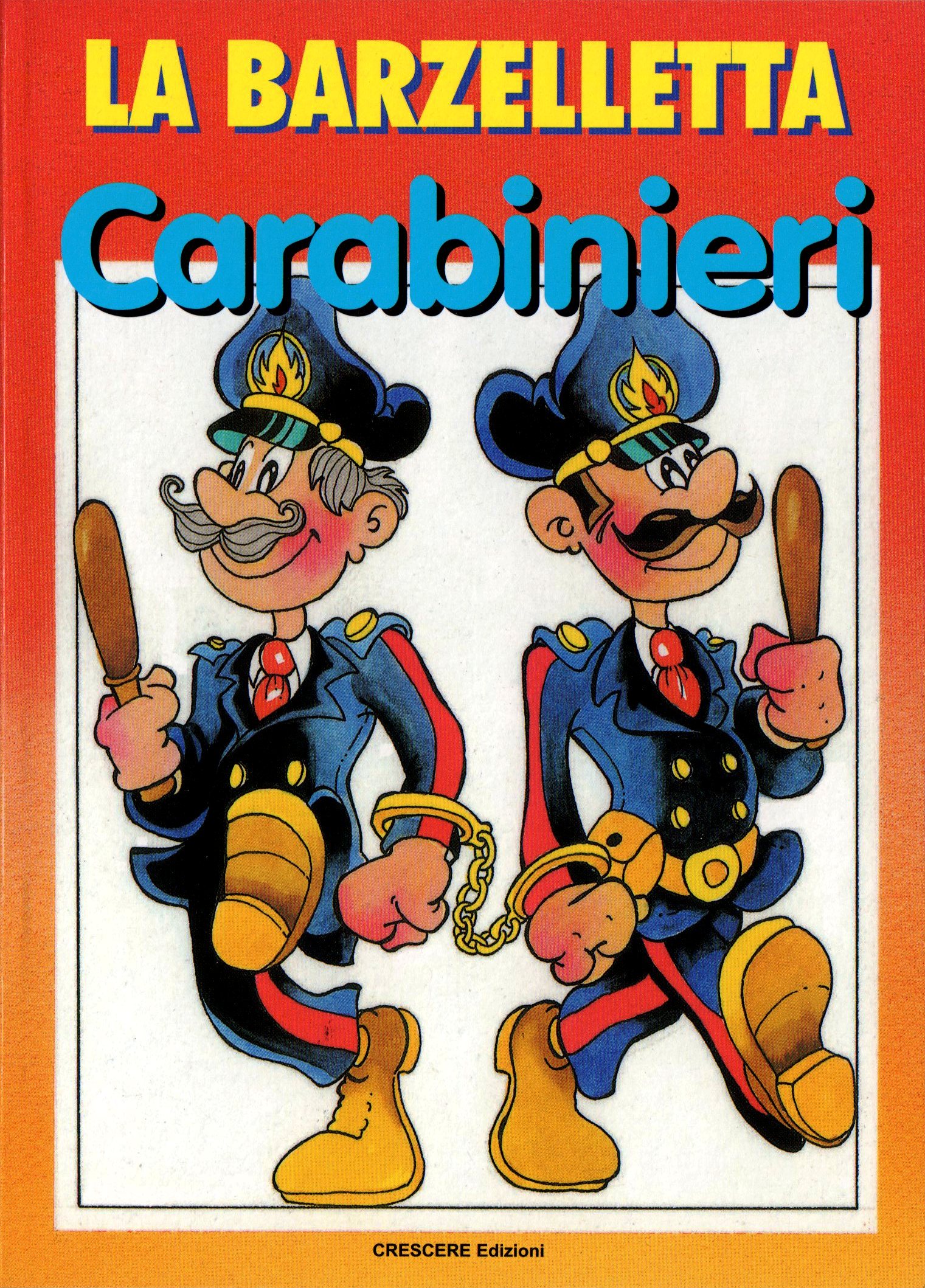 La barzelletta. Carabinieri La barzelletta. Carabinieri
