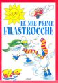 Le mie prime filastrocche Le mie prime filastrocche