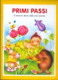 Primi passi. Il prezioso diario della mia infanzia Primi passi. Il prezioso diario della mia infanzia