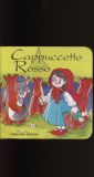 Cappuccetto Rosso Cappuccetto Rosso