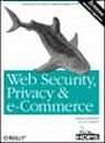 Web Security, Privacy & E-Commerce Web Security, Privacy & E-Commerce