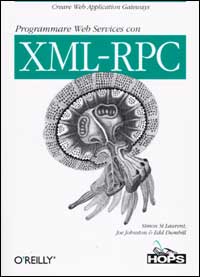Programmare Web services con XML-RPC Programmare Web services con XML-RPC