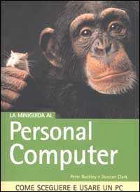La miniguida al Personal Computer La miniguida al Personal Computer