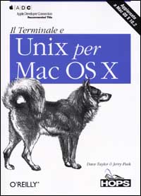 Il terminale e Unix per Mac OS X Il terminale e Unix per Mac OS X