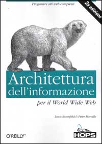 Architettura dell'informazione per il World Wide Web Architettura dell'informazione per il World Wide Web