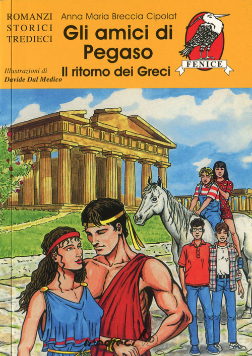 Gli amici di Pegaso. Il ritorno dei greci Gli amici di Pegaso. Il ritorno dei greci