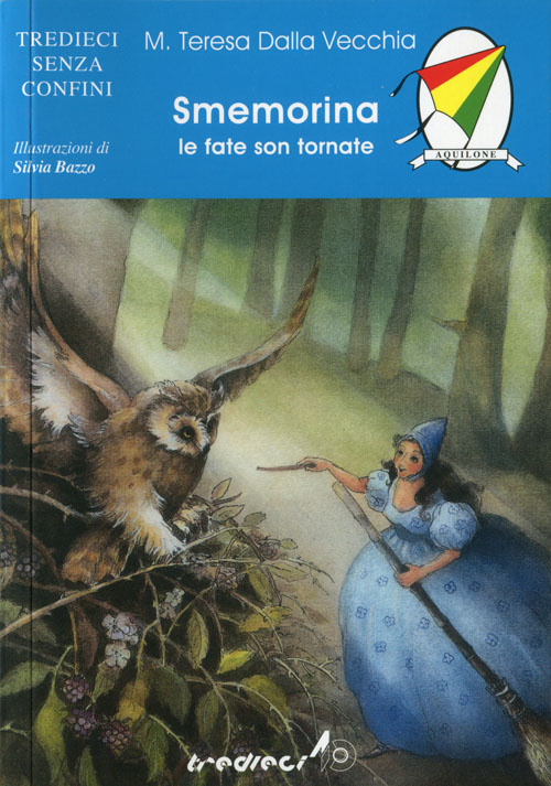Smemorina. Le fate son tornate Smemorina. Le fate son tornate