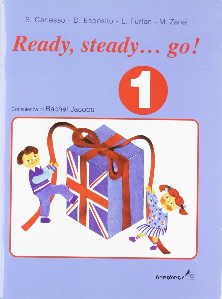 Ready, Steady, Go. Quaderno Operativo di Inglese. Vol. 1 Ready, Steady, Go. Quaderno Operativo di Inglese. Vol. 1