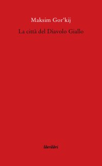 La città del Diavolo Giallo