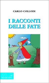 I racconti delle fate I racconti delle fate