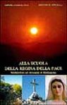 Alla scuola della Regina della pace. Meditazioni sui messaggi di Medjugorie. Vol. 2: Luglio-dicembre Alla scuola della Regina della pace. Meditazioni sui messaggi di Medjugorie. Vol. 2: Luglio-dicembre
