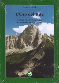 L'oro del Rite. Geologia e attività minerarie dalla valle di Cibiana e valle di Cadore