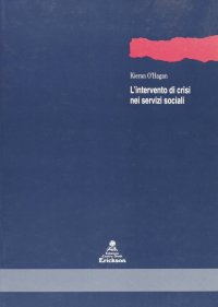 L'intervento di crisi nei servizi sociali