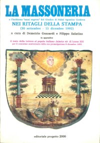 La massoneria e l'inchiesta "Mani segrete" del giudice di Palmi Agostino Cordova nei ritagli della stampa (dal 30 settembre al 15 dicembre 1992)