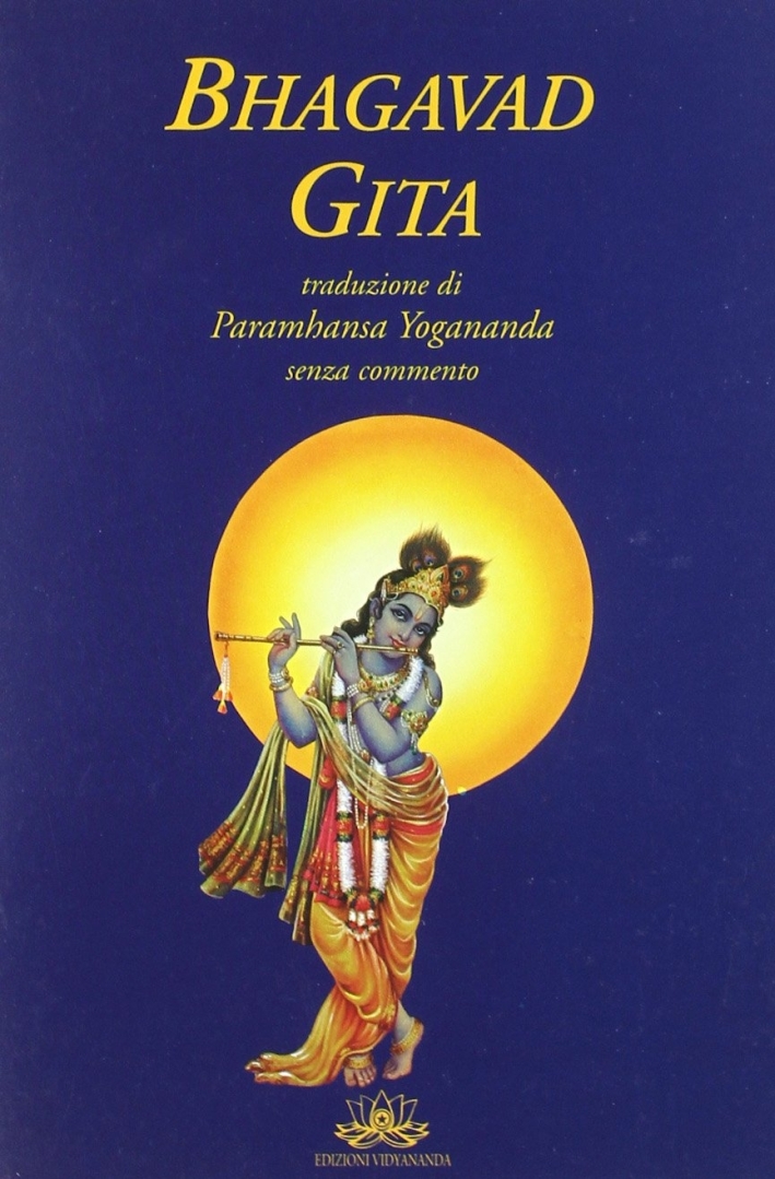 Bhagavad Gita Bhagavad Gita