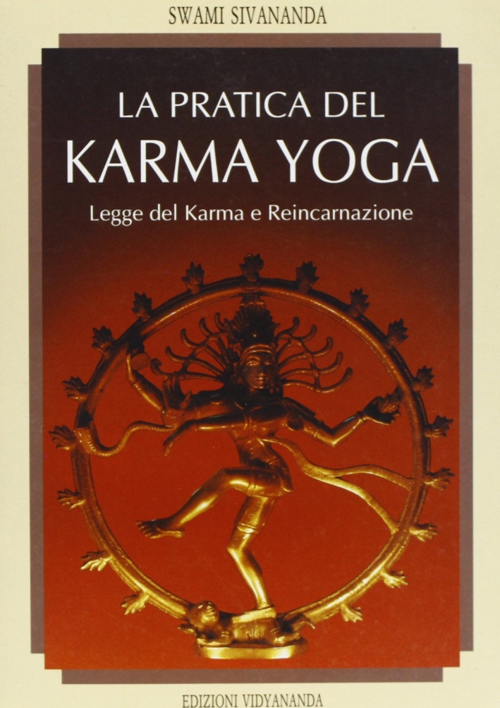 La pratica del karma yoga La pratica del karma yoga