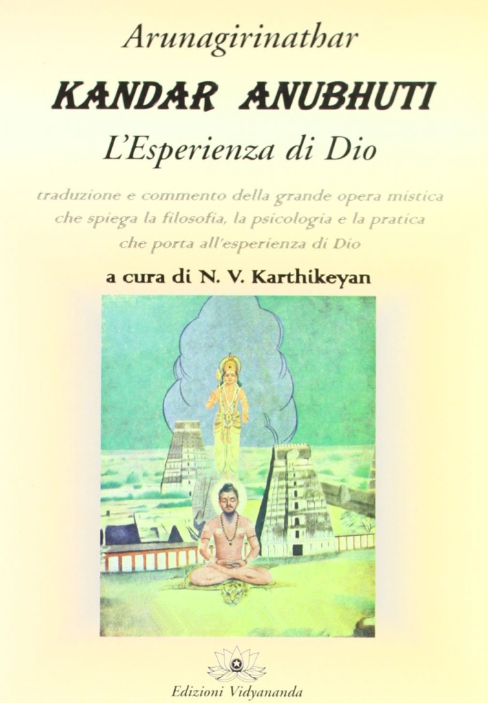 Kandar anubhuti. L'esperienza di Dio Kandar anubhuti. L'esperienza di Dio