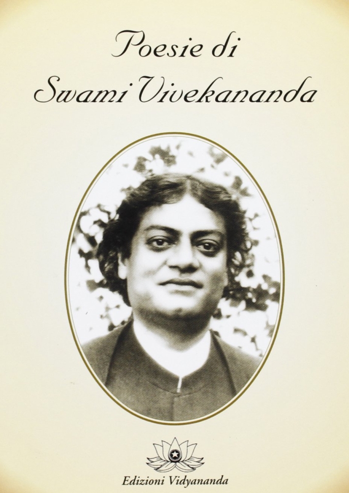 Poesie di Swami Vivekananda Poesie di Swami Vivekananda