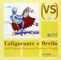Caligorante e Orrilo