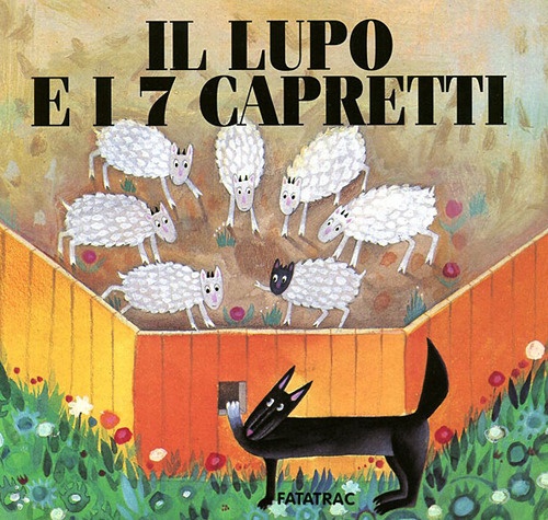 Il lupo e i 7 capretti Il lupo e i 7 capretti
