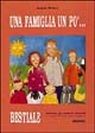 Una famiglia un po' bestiale Una famiglia un po' bestiale