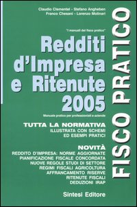 Redditi d'impresa e ritenute 2005 Redditi d'impresa e ritenute 2005