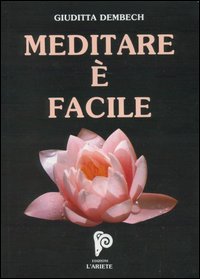 Meditare è Facile Meditare è Facile