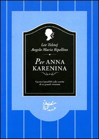 Per Anna Karenina Per Anna Karenina