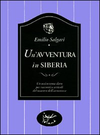 Un'avventura in Siberia Un'avventura in Siberia