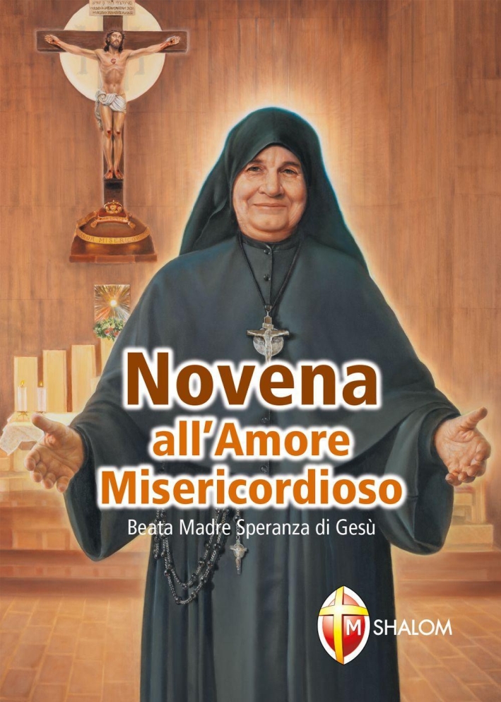 Novena all'amore misericordioso Novena all'amore misericordioso