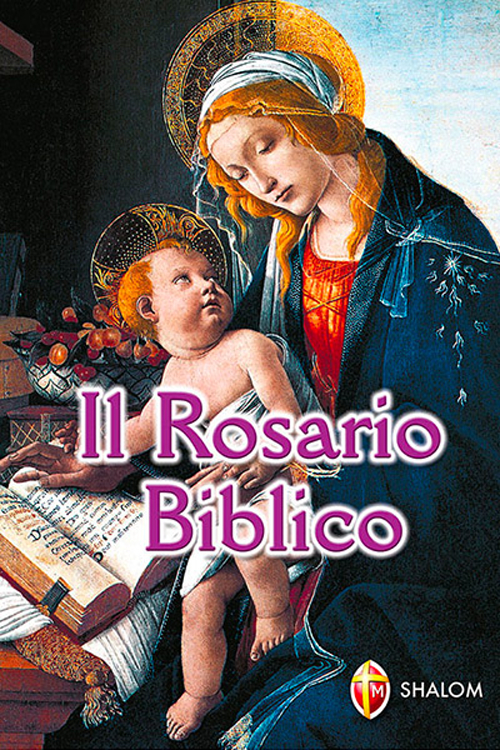 Il Rosario biblico Il Rosario biblico
