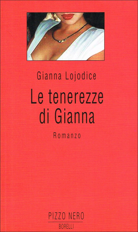 Le tenerezze di Gianna Le tenerezze di Gianna