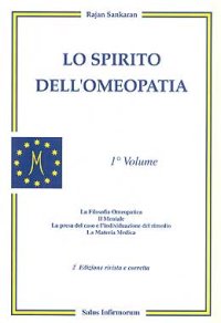 Lo spirito dell'omeopatia. Vol. 1