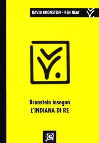 Bronstein insegna l'indiana di re