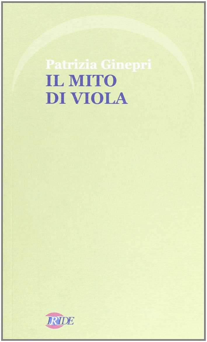 Il mito di Viola Il mito di Viola