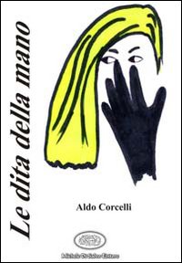 Le dita della mano Le dita della mano