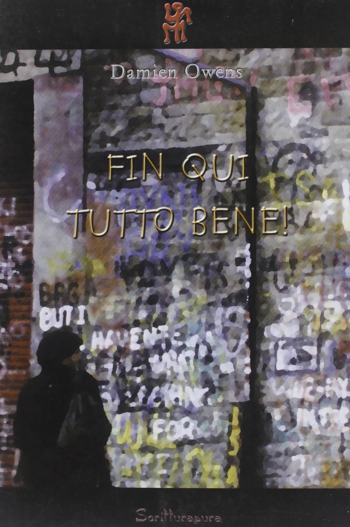 Fin Qui Tutto Bene! Fin Qui Tutto Bene!